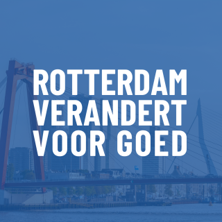 Rotterdam Verandert Voor Goed