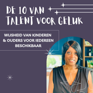 De 10 van Talent voor Geluk