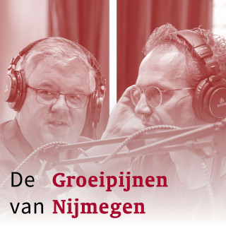 De Groeipijnen van Nijmegen