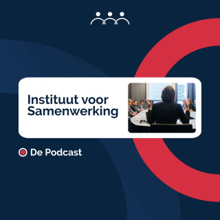 Instituut voor Samenwerking - De Podcast