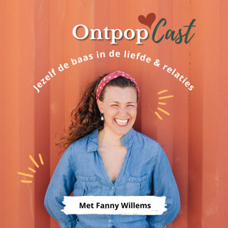Podcast OntpopCast – Zelfliefde, relaties &amp; stevig op jezelf staan - ontpop.nl