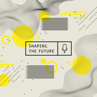 Shaping the Future