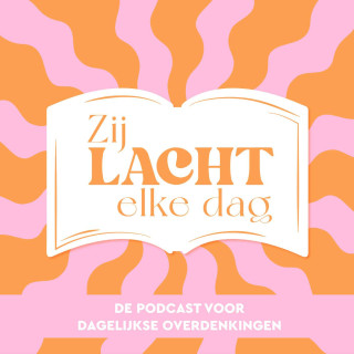 Zij Lacht - Elke Dag