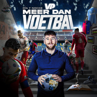 Podcast Meer dan Voetbal: Día y Noche