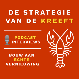 De Strategie van de Kreeft - dé podcast over veranderen, vernieuwen en groei