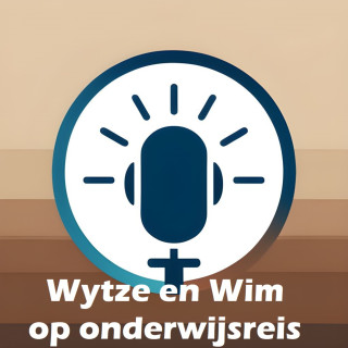 Wytze en Wim op onderwijsreis